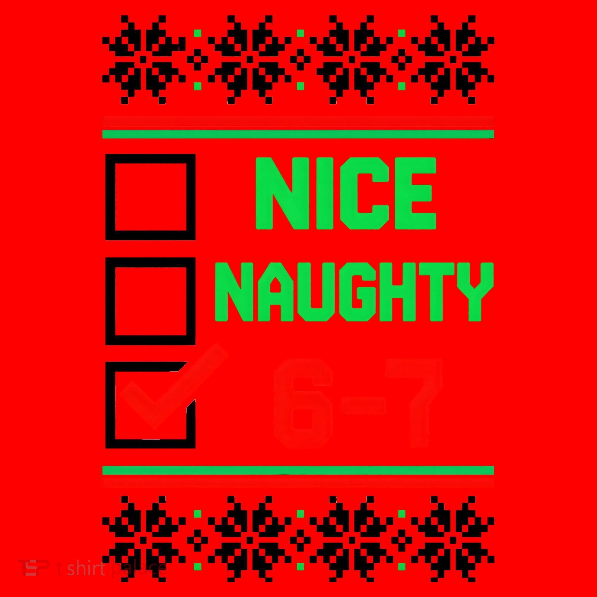 Nice Naughty 6-7 67 Meme Ugly Christmas Santa Hat