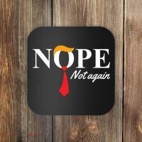 Nope Not Again Donald Trump Funny Coaster thumb 0