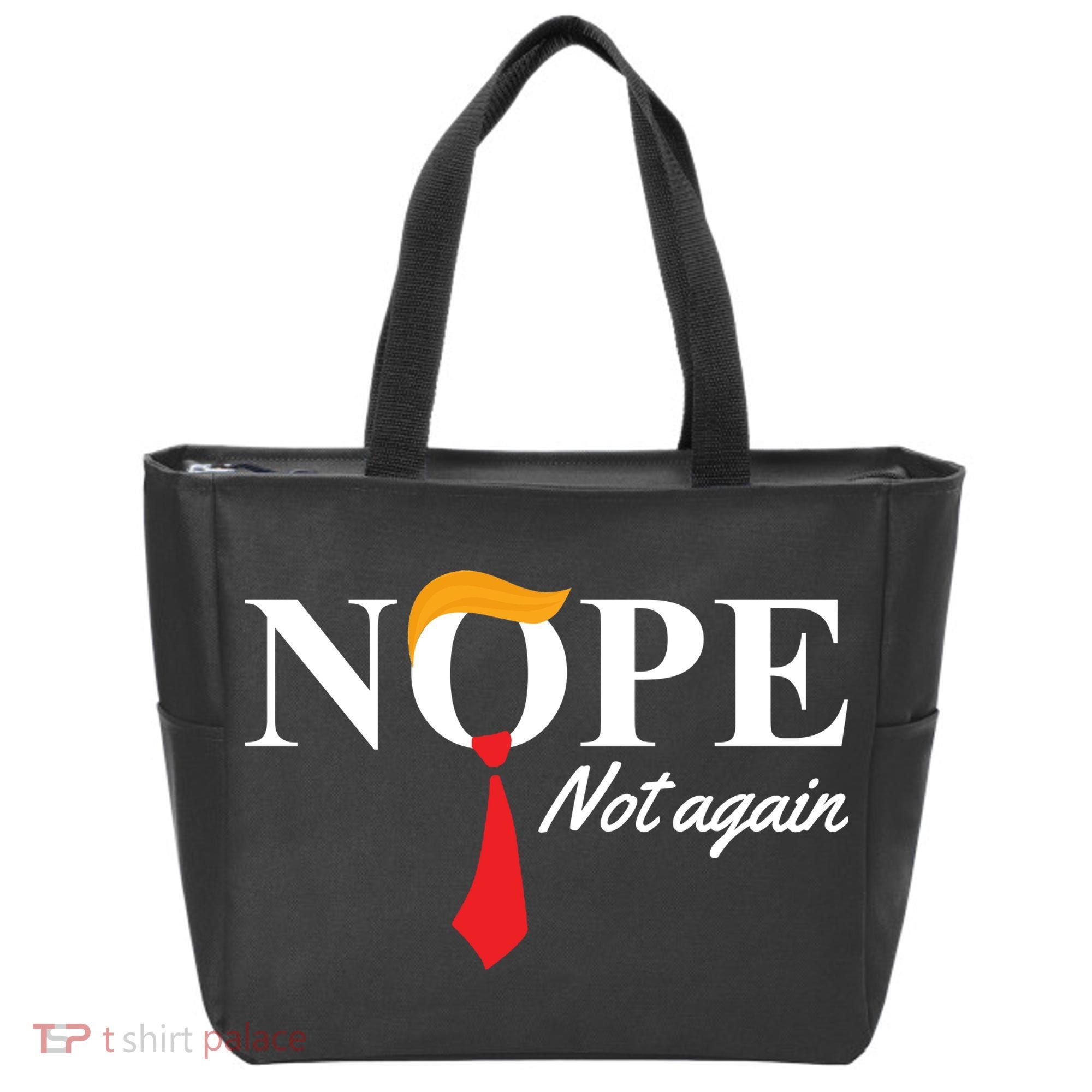 Nope Not Again Donald Trump Funny Tote Bag