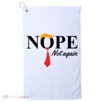Nope Not Again Donald Trump Funny Golf Towel thumb 0