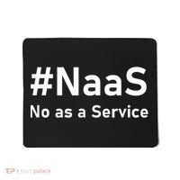 Naas No As A Service Mousepad thumb 0