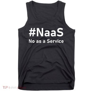 Naas No As A Service Tank Top