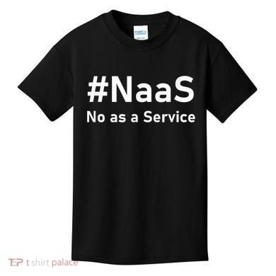 Naas No As A Service Kids T-Shirt