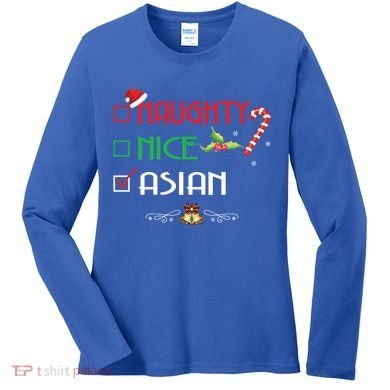 Nice Naughty Asian Gift Group Matching Christmas Xmas Gift Women's Long Sleeve Shirt