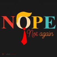 Nope Not Again Funny Trump Ornament thumb 1