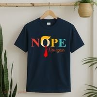 Nope Not Again Funny Trump T-Shirt thumb 2