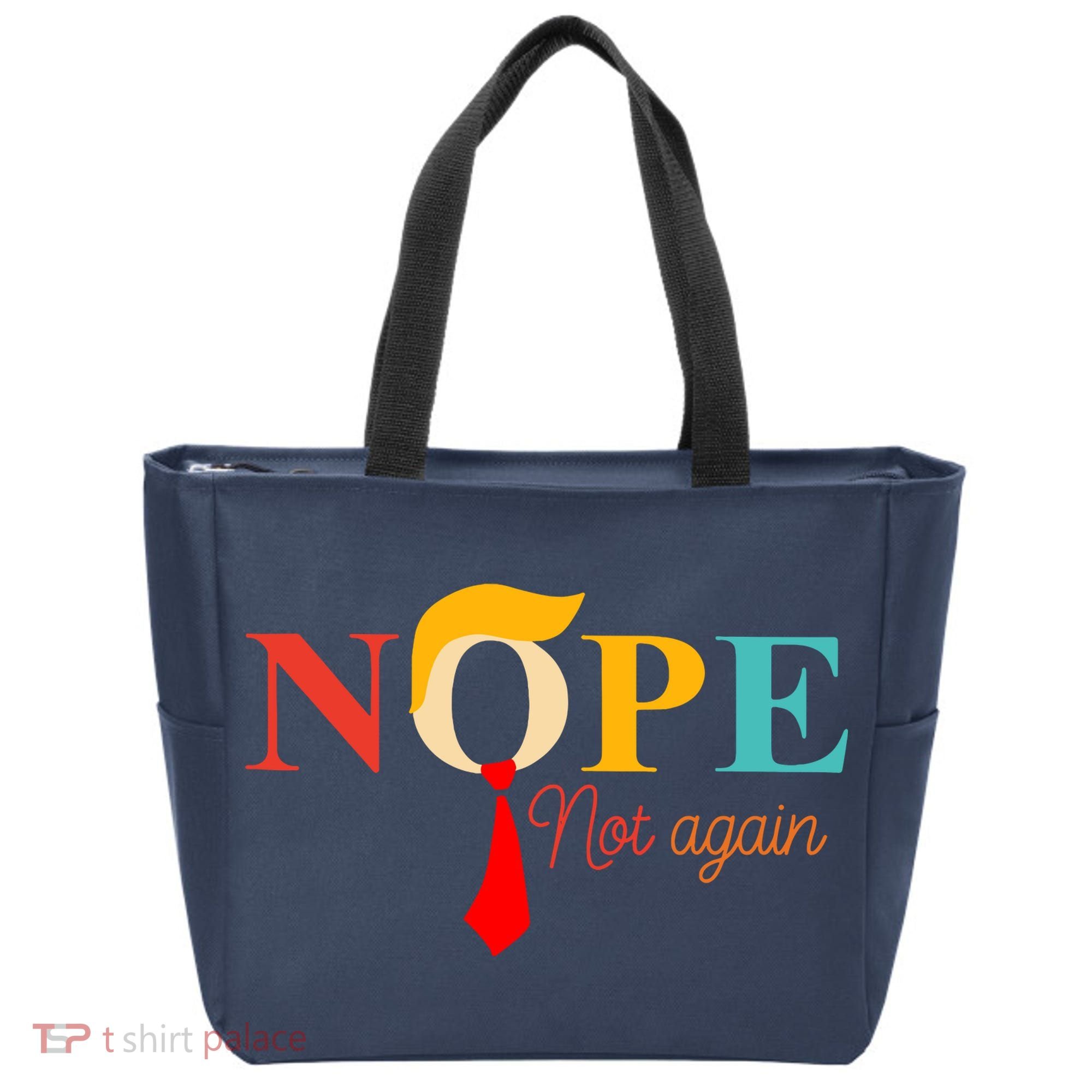 Nope Not Again Funny Trump Tote Bag
