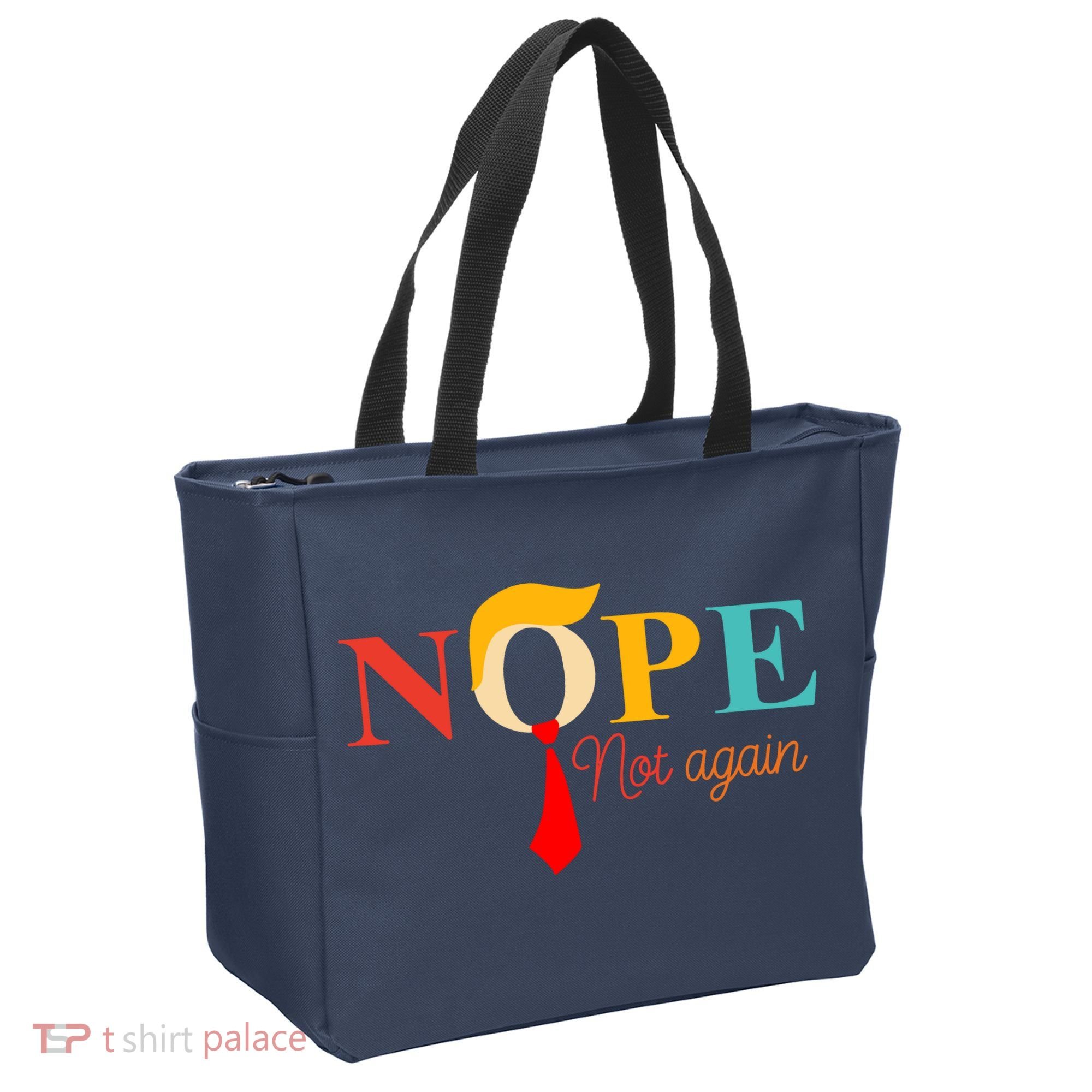 Nope Not Again Funny Trump Tote Bag