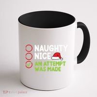 Naughty Nice An Attempt Was Made Funny Christmas Coffee Mug thumb 1