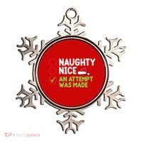 Naughty Nice An Attempt Was Made Funny Christmas Ornament thumb 0