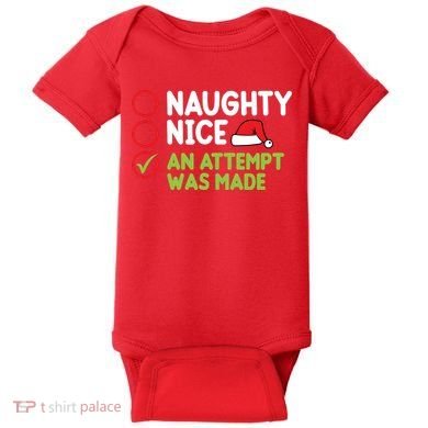 Naughty Nice An Attempt Was Made Funny Christmas Baby Bodysuit