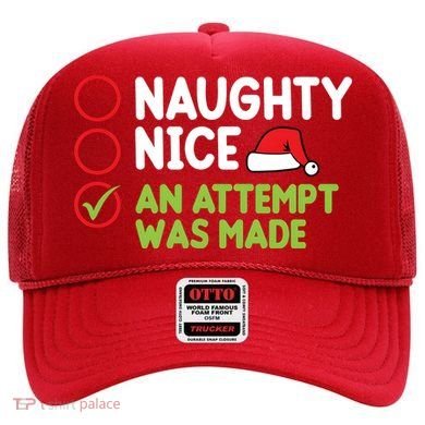 Naughty Nice An Attempt Was Made Funny Christmas Hat