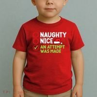 Naughty Nice An Attempt Was Made Funny Christmas Toddler T-Shirt thumb 2