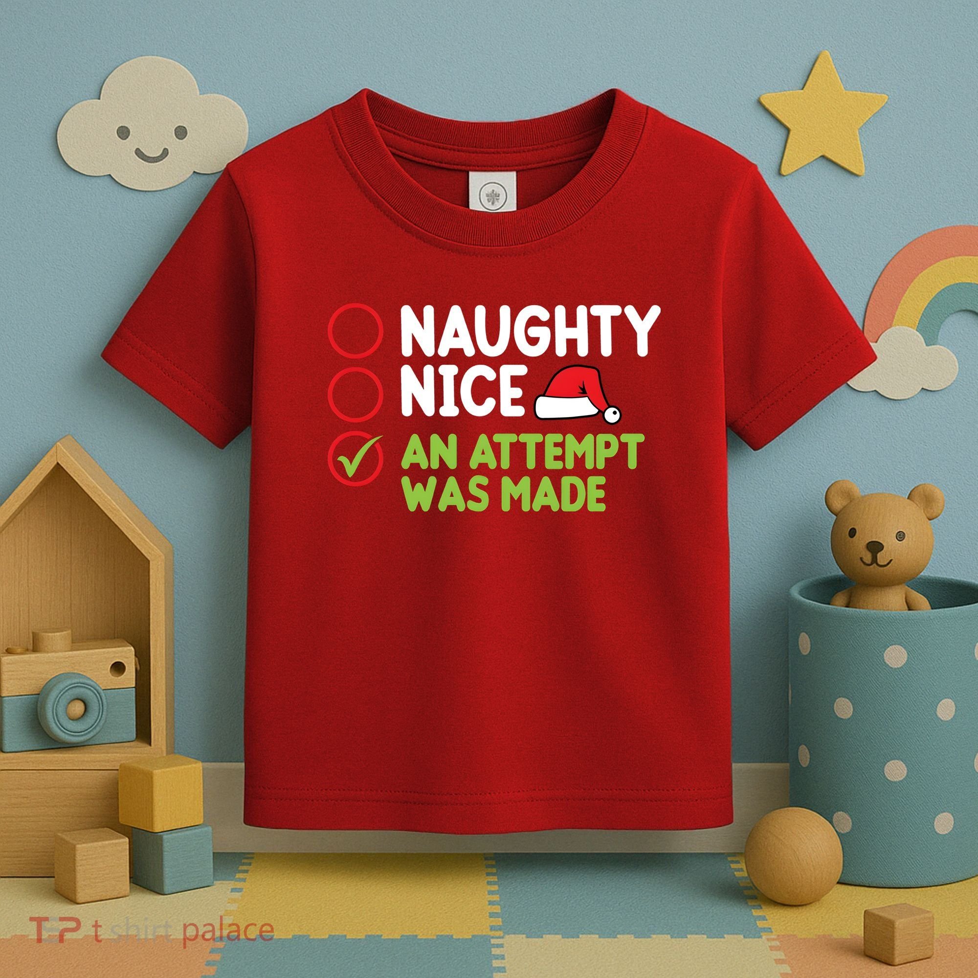 Naughty Nice An Attempt Was Made Funny Christmas Toddler T-Shirt