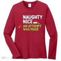 Naughty Nice An Attempt Was Made Funny Christmas Women's Long Sleeve Shirt thumb 0