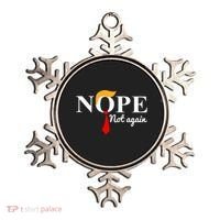 Nope Not Again Funny Trump Ornament thumb 0