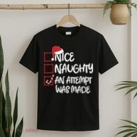 Nice Naughty An Attempt Was Made Christmas List T-Shirt thumb 2