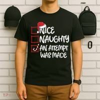 Nice Naughty An Attempt Was Made Christmas List T-Shirt thumb 6