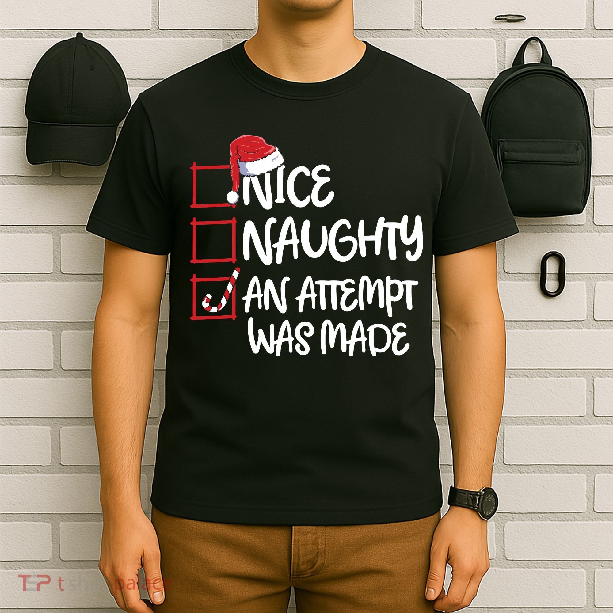 Nice Naughty An Attempt Was Made Christmas List T-Shirt