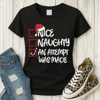 Nice Naughty An Attempt Was Made Christmas List Women's T-Shirt thumb 3