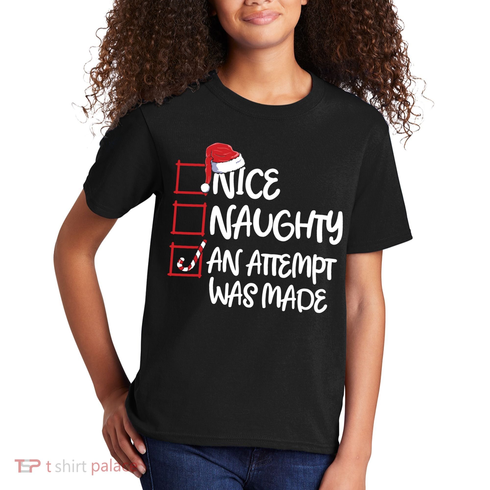 Nice Naughty An Attempt Was Made Christmas List Kids T-Shirt