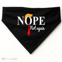 Nope Not Again Funny Trump USA-Made Doggie Bandana thumb 0