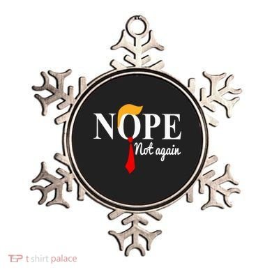 Nope Not Again Funny Trump Ornament
