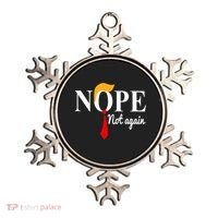 Nope Not Again Funny Trump Ornament thumb 0