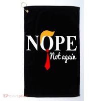 Nope Not Again Funny Trump Golf Towel thumb 0