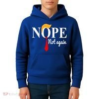 Nope Not Again Funny Trump Kids Hoodie thumb 4