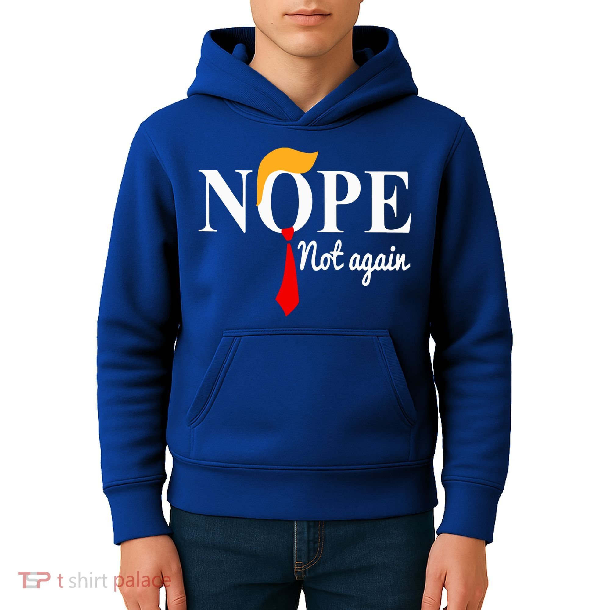 Nope Not Again Funny Trump Kids Hoodie