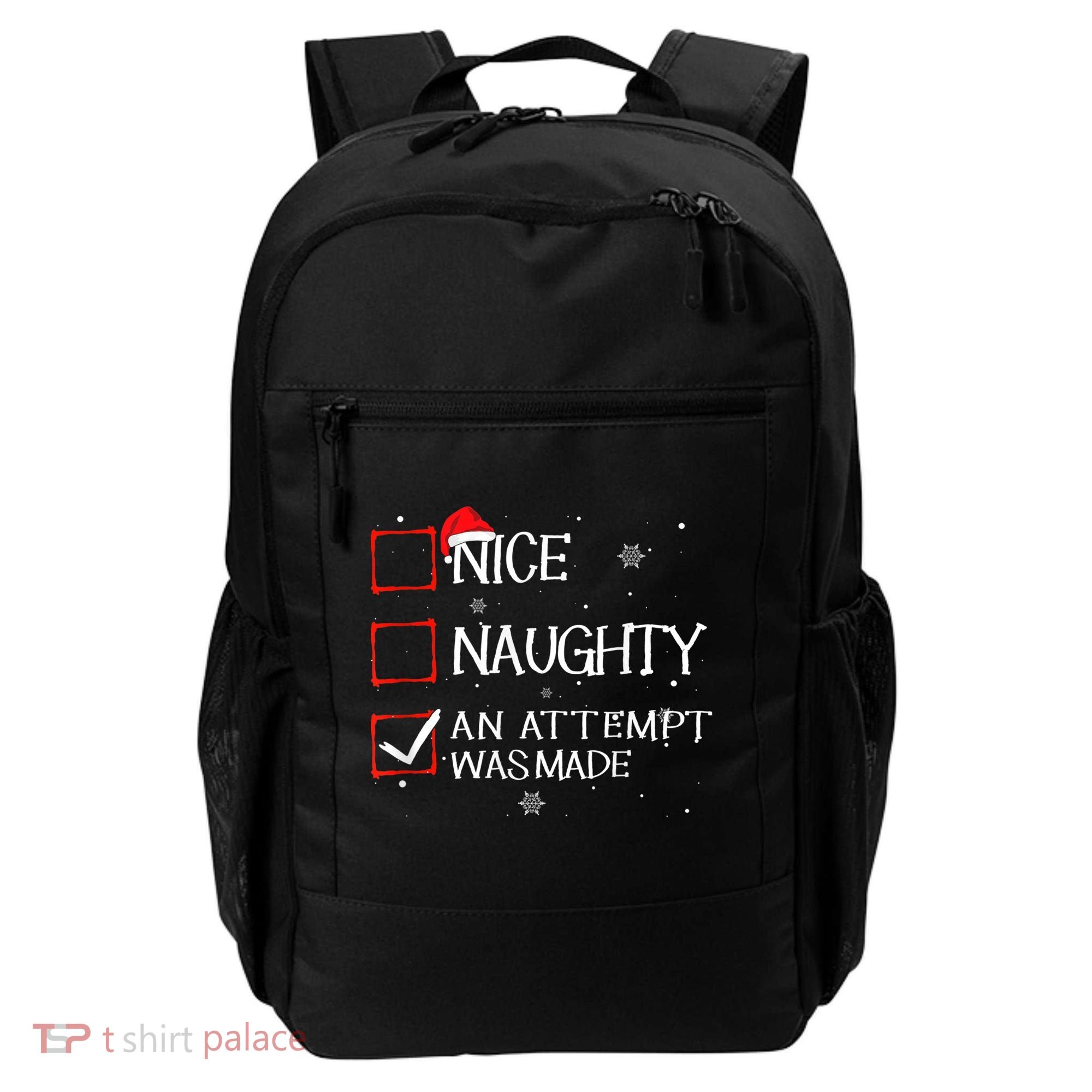 Nice Naughty An Attempt Was Made Christmas List Backpack