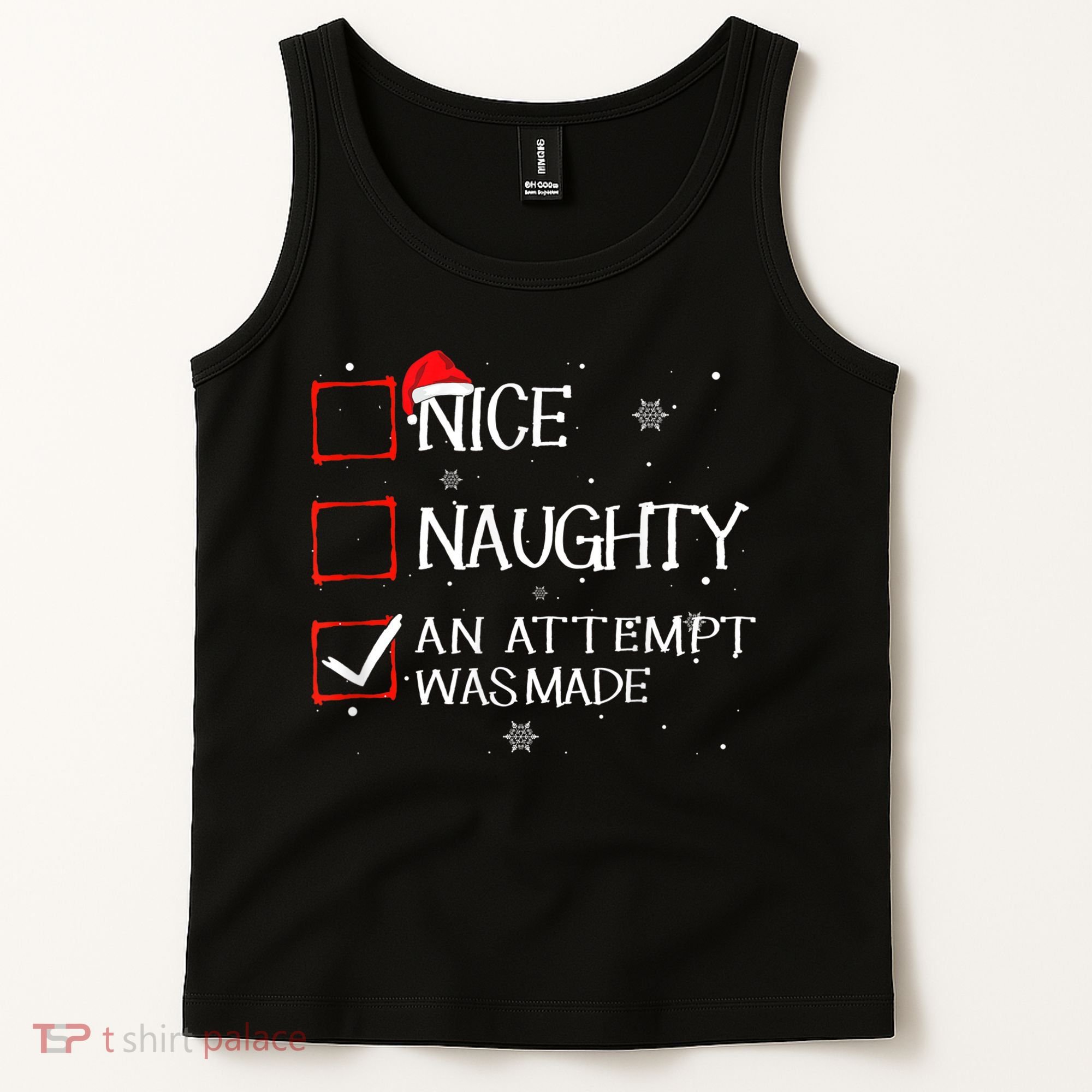Nice Naughty An Attempt Was Made Christmas List Tank Top