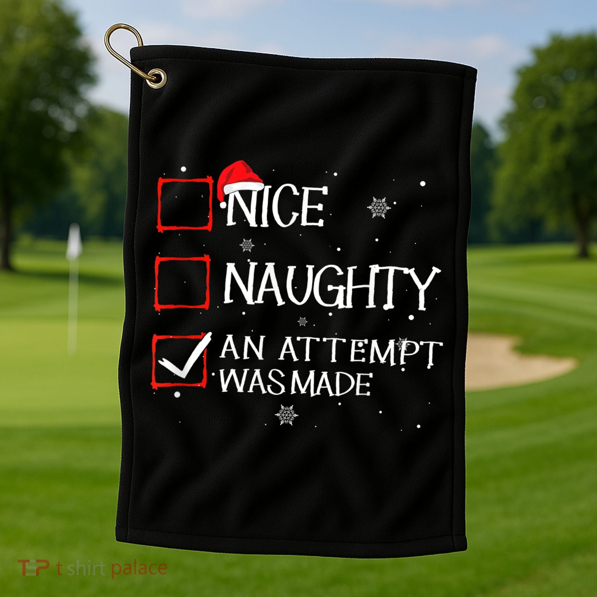 Nice Naughty An Attempt Was Made Christmas List Golf Towel