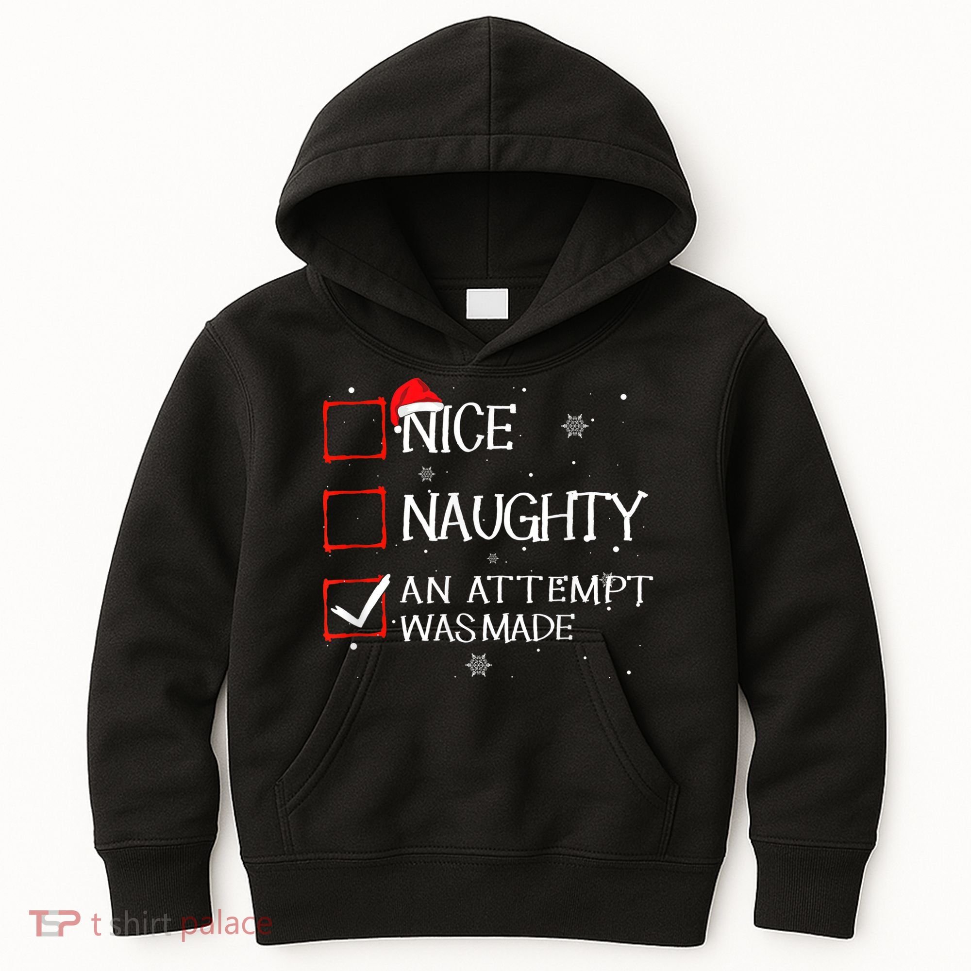 Nice Naughty An Attempt Was Made Christmas List Kids Hoodie