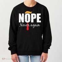 Nope Never Again Funny Trump Hair Women's Sweatshirt thumb 0
