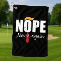 Nope Never Again Funny Trump Hair Golf Towel thumb 1