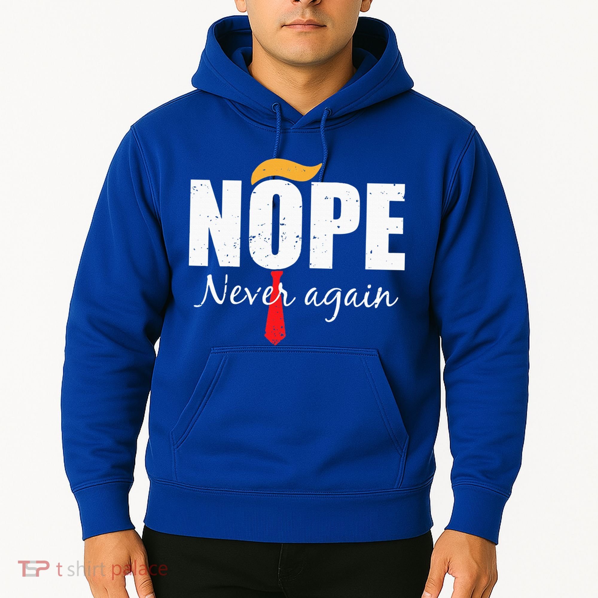 Nope Never Again Funny Trump Hair Hoodie
