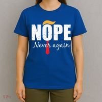 Nope Never Again Funny Trump Hair T-Shirt thumb 4