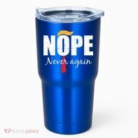 Nope Never Again Funny Trump Hair Tumbler thumb 0
