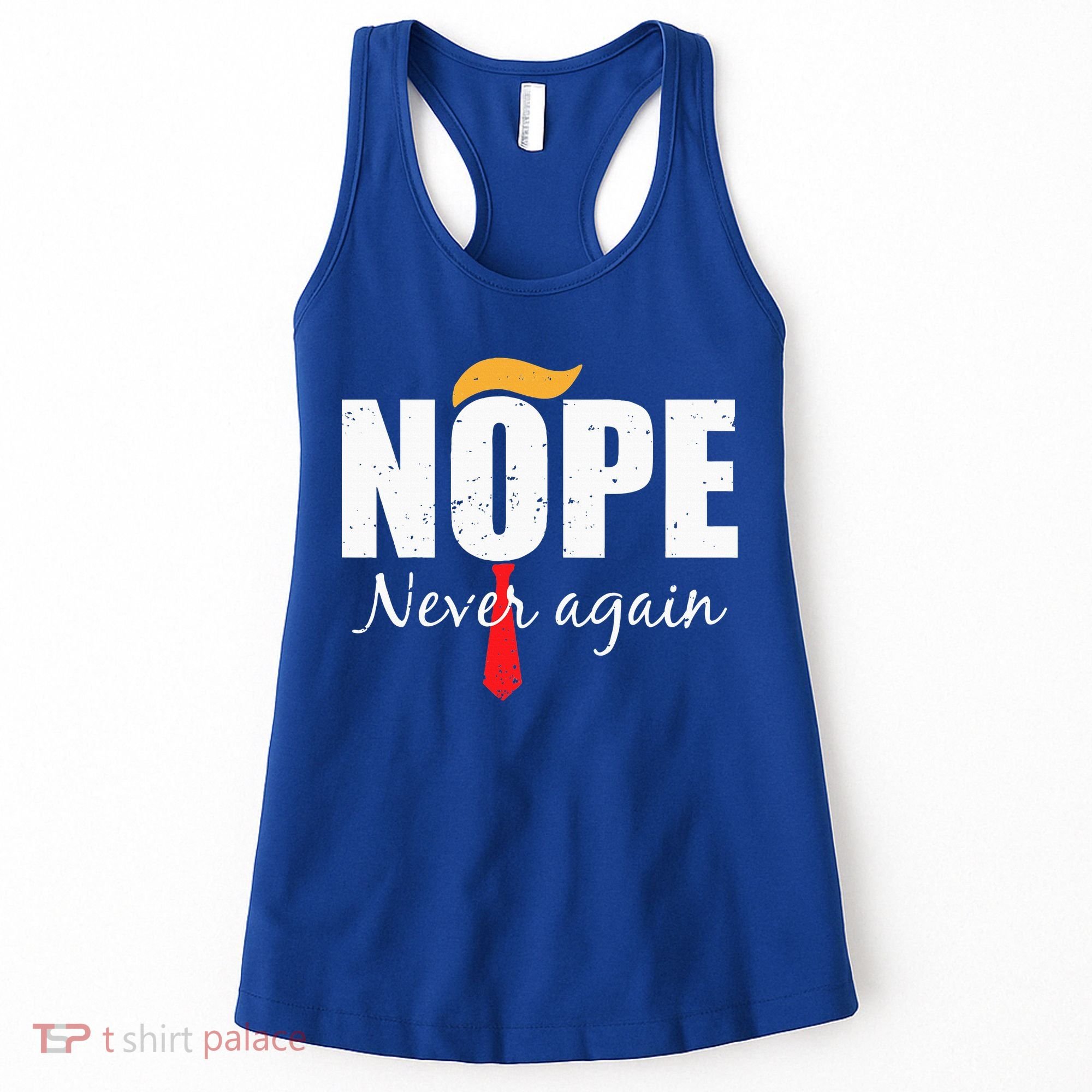 Nope Never Again Funny Trump Hair Women's Tank Top