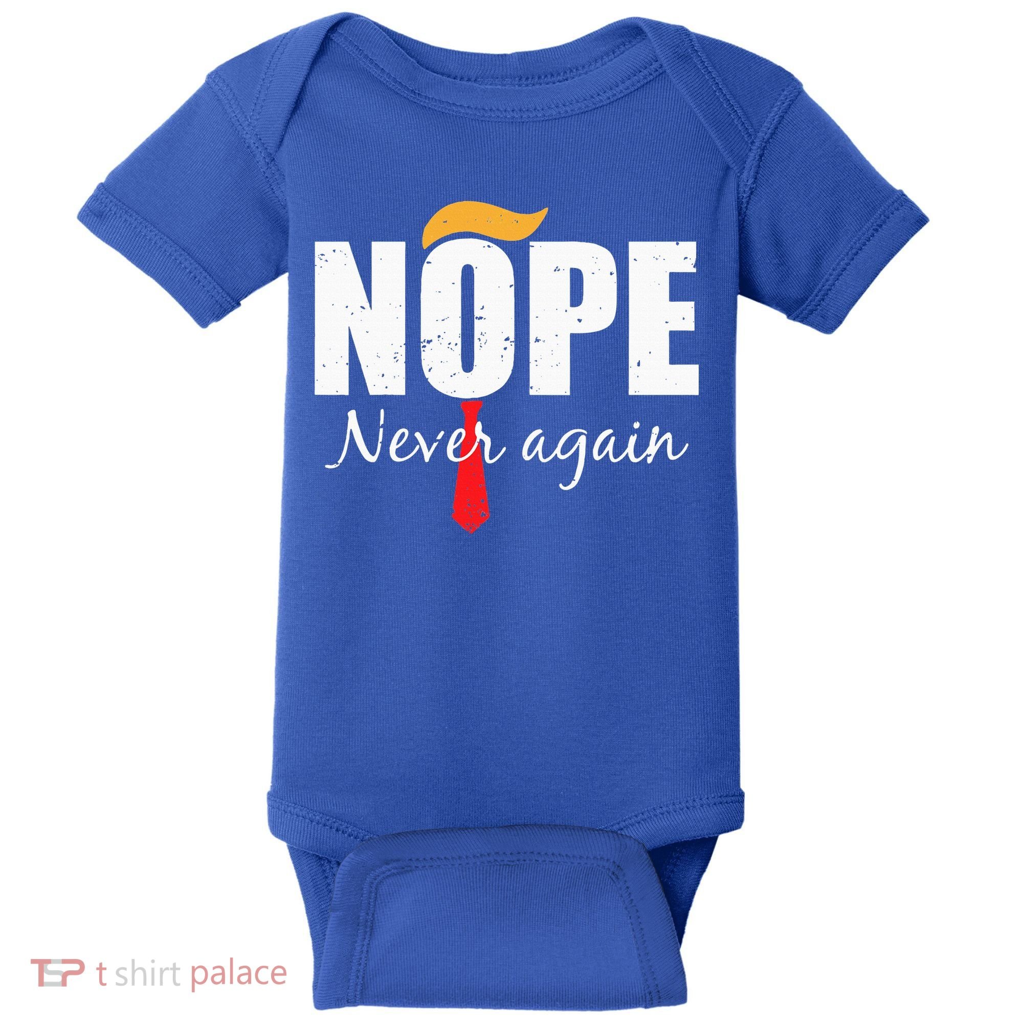 Nope Never Again Funny Trump Hair Baby Bodysuit