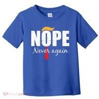 Nope Never Again Funny Trump Hair Toddler T-Shirt thumb 0