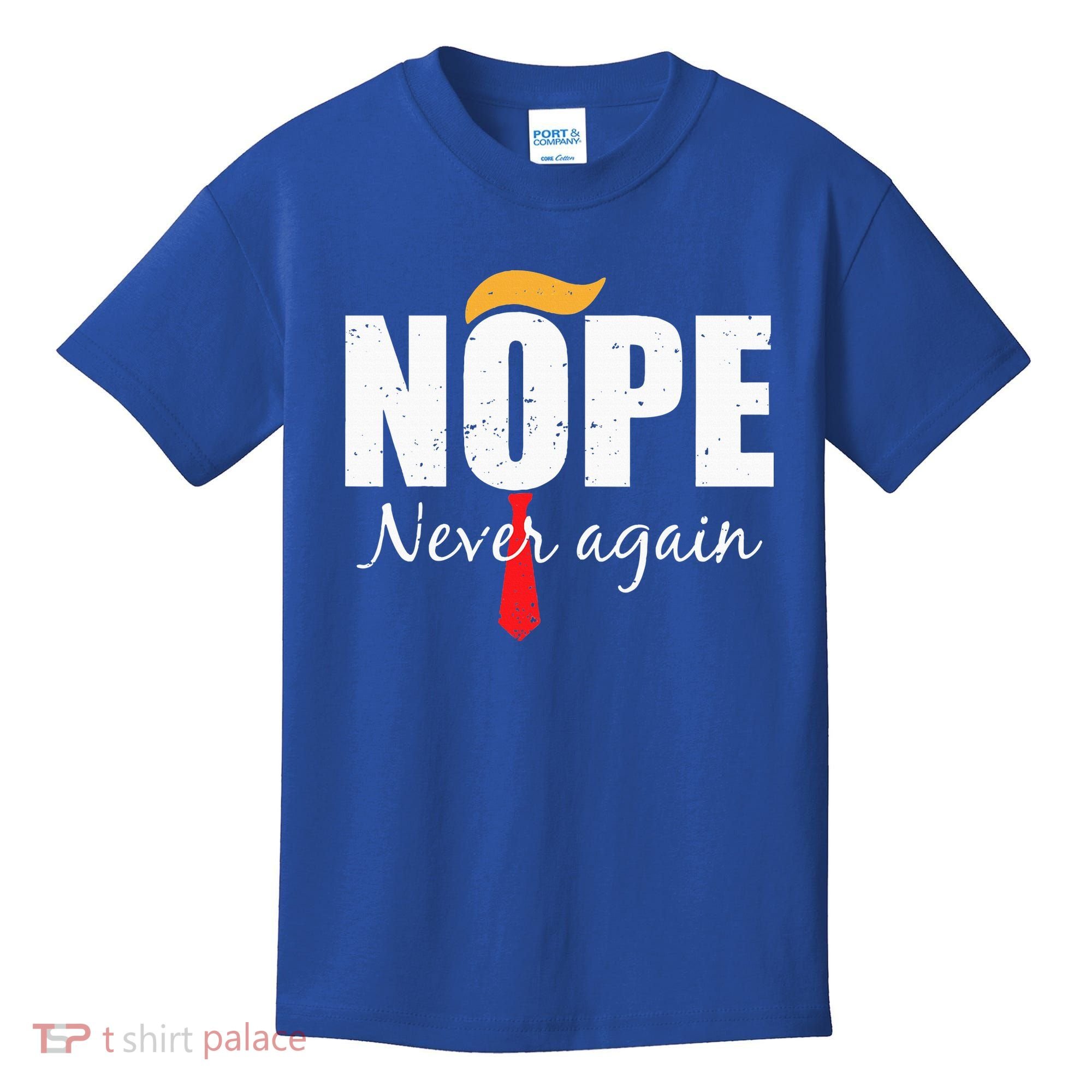 Nope Never Again Funny Trump Hair Kids T-Shirt