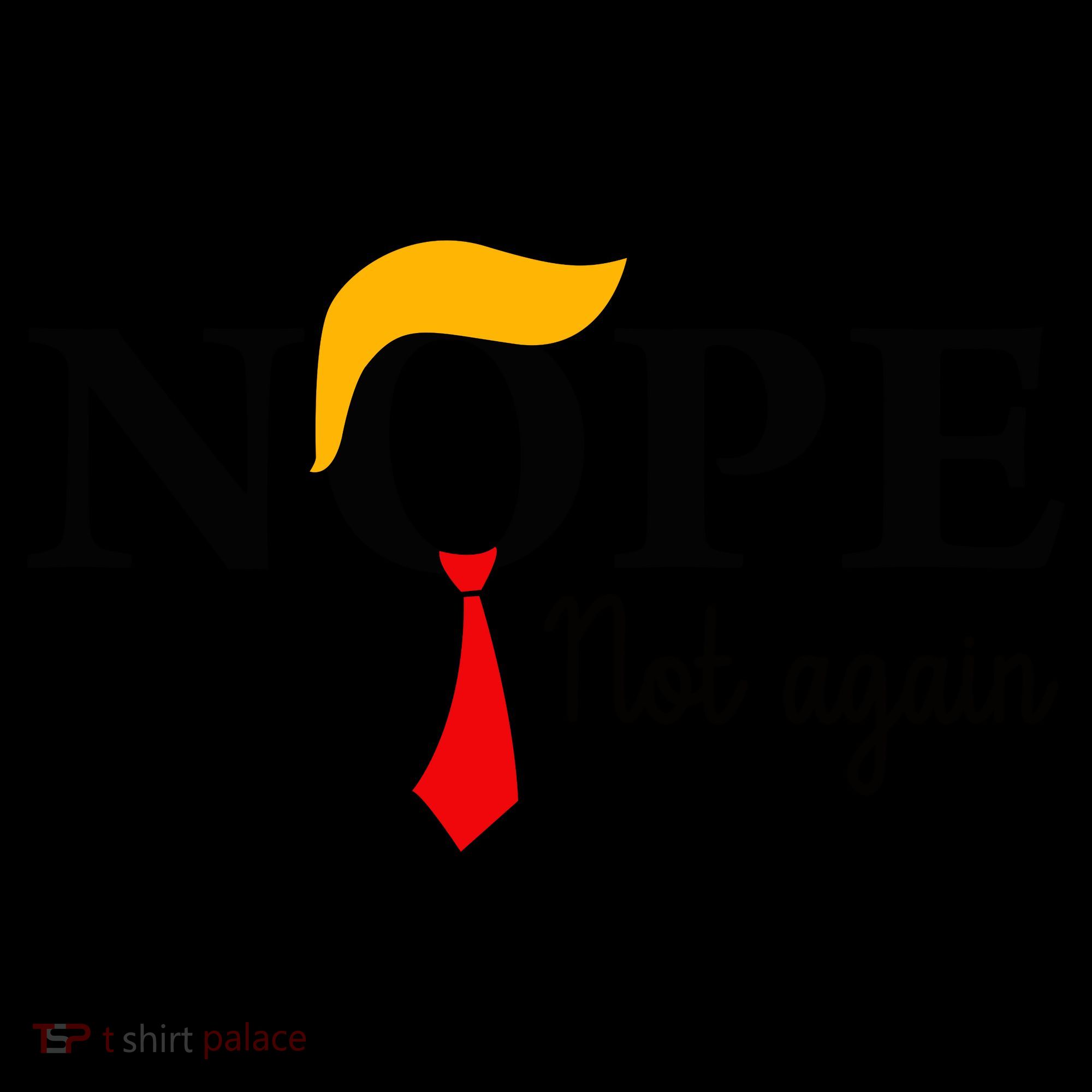 Nope Not Again Funny Trump Nope Not Again Trump Coffee Mug