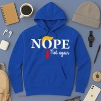 Nope Not Again Funny Trump Nope Not Again Trump Hoodie thumb 3