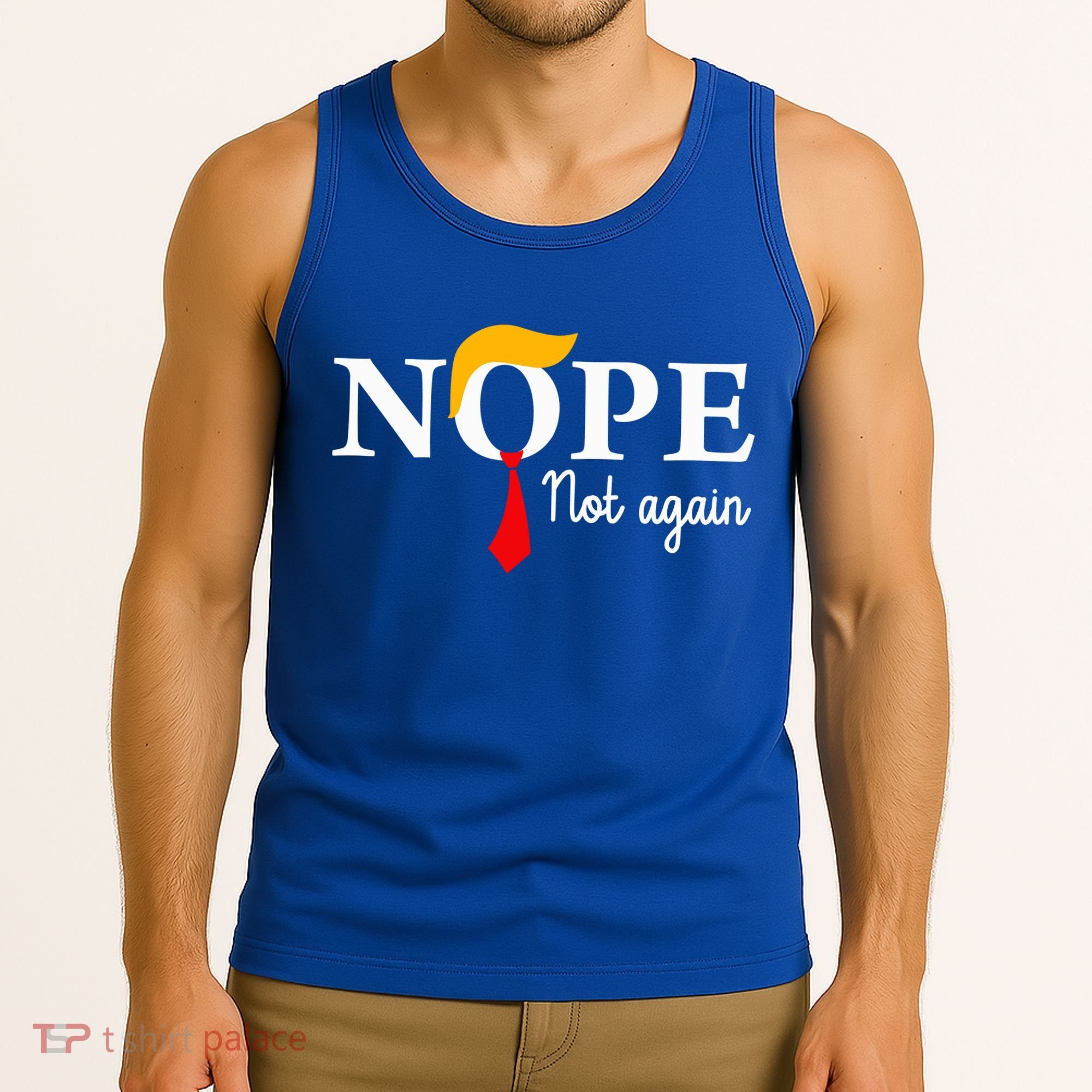 Nope Not Again Funny Trump Nope Not Again Trump Tank Top