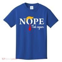 Nope Not Again Funny Trump Nope Not Again Trump Kids T-Shirt thumb 0