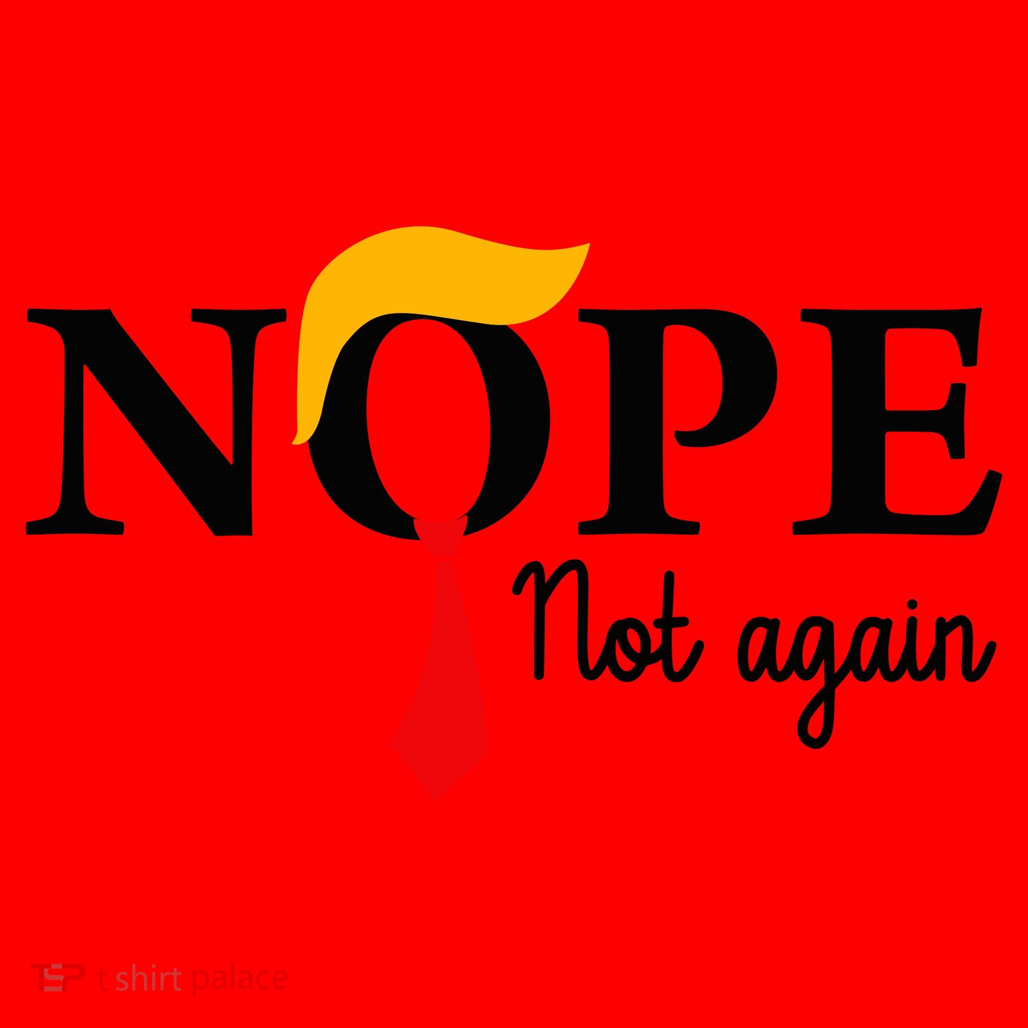 Nope Not Again Funny Trump Nope Not Again Trump Santa Hat