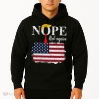 Nope Not Again Funny Trump Hoodie thumb 2